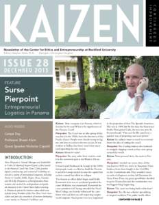 C o n t i n u o u s Improvement KAIZEN Newsletter of the Center for Ethics and Entrepreneurship at Rockford University Editor: Stephen Hicks, Ph.D.