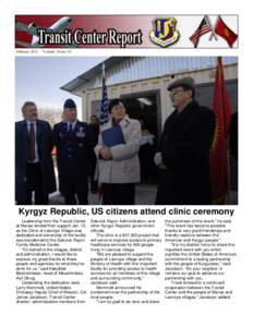 February[removed]Volume 2 Issue 10 Kyrgyz Republic, US citizens attend clinic ceremony Leadership from the Transit Center