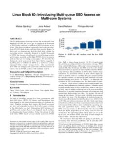 Operations research / Network performance / Computer performance / Data transmission / IOPS / Inter-process communication / Solid-state drive / Scheduling / Jens Axboe / Computing / Computer hardware / Scheduling algorithms