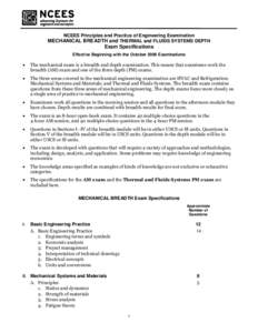 NCEES Principles and Practice of Engineering Examination MECHANICAL BREADTH and THERMAL and FLUIDS SYSTEMS DEPTH Exam Specifications Effective Beginning with the October 2008 Examinations