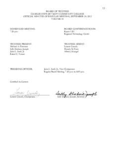 13 BOARD OF TRUSTEES CHARLES STEWART MOTT COMMUNITY COLLEGE OFFICIAL MINUTES OF REGULAR MEETING, SEPTEMBER 24, 2012 VOLUME 44