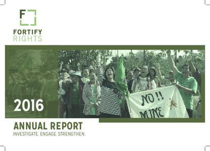 2016 ANNUAL REPORT INVESTIGATE. ENGAGE. STRENGTHEN.  MESSAGE FROM THE