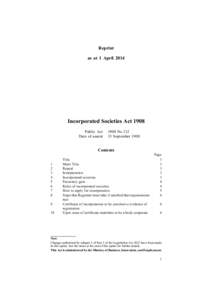 Reprint as at 1 April 2014 Incorporated Societies Act 1908 Public Act Date of assent