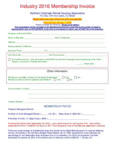 Industry 2016 Membership Invoice Northern Colorado Rental Housing Association P.O. Box 1075 Fort Collins, COPlease return one copy of this form with your payment.  Payment due January 1, 2016