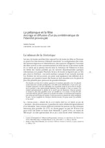 La pétanque et la fête  Ancrage et diﬀusion d’un jeu emblématique de l’identité provençale Valérie Feschet UMR IDEMEC, Aix-Marseille Université - CNRS