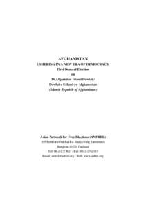 Elections in Afghanistan / United Nations Assistance Mission in Afghanistan / Constitution of Afghanistan / Loya jirga / Afghanistan / Bonn Agreement / Hamid Karzai / House of the People / Afghan parliamentary election / Politics of Afghanistan / Politics / Asia