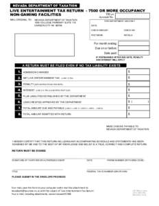 Print Form  NEVADA DEPARTMENT OF TAXATION LIVE ENTERTAINMENT TAX RETURNOR MORE OCCUPANCY TID or