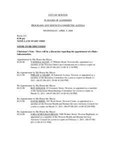 CITY OF NEWTON IN BOARD OF ALDERMEN PROGRAMS AND SERVICES COMMITTEE AGENDA WEDNESDAY, APRIL 9, 2008 Room 222 8:30 pm