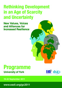 Rethinking Development in an Age of Scarcity and Uncertainty New Values, Voices and Alliances for Increased Resilience