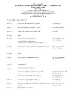 Final Agenda NATIONAL COMMITTEE ON VITAL AND HEALTH STATISTICS FULL COMMITTEE Meeting Embassy Suites Crystal City Hotel 1300 Jefferson Davis Highway, Arlington, VA 22202