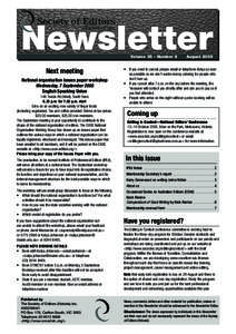 Newsletter Volume 35 – Number 2 Next meeting National organisation issues paper workshop Wednesday, 7 September 2005