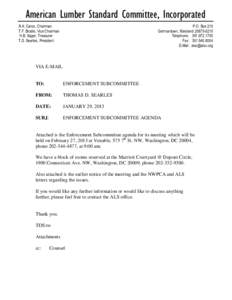 American Lumber Standard Committee, Incorporated R.K. Caron, Chairman T.F. Brodie, Vice Chairman H.B. Sager, Treasurer T.D. Searles, President