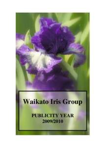 Waikato Iris Group PUBLICITY YEAR BACKGROUND