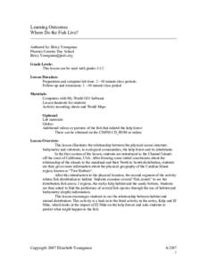 Learning Outcomes Where Do the Fish Live? Authored by: Betsy Youngman Phoenix Country Day School  Grade Levels: