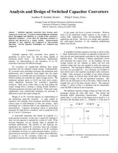 Analysis and Design of Switched Capacitor Converters Jonathan W. Kimball, Member Philip T. Krein, Fellow  Grainger Center for Electric Machinery and Electromechanics