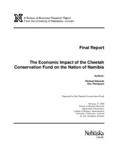 A Bureau of Business Research Report From the University of Nebraska—Lincoln Final Report  The Economic Impact of the Cheetah