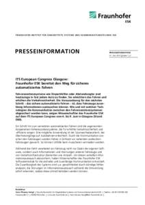 F R A U N H O F E R - I N S T I T U T F ÜR E I N G E B E T T E T E S Y S T E M E U N D K O M M U N I K A T I O N S T E C H N I K E S K  PRESSEINFORMATION PRESSEINFORMATION 01. Juni 2016 || Seite 1 | 2