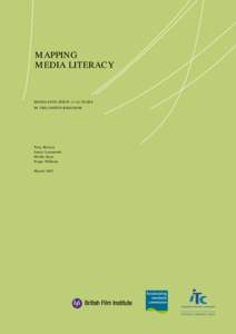 MAPPING MEDIA LITERACY MEDIA EDUCATION[removed]YEARS IN THE UNITED KINGDOM