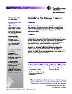 Competencies that are addressed: Facilitate for Group Results  PRIMARY COMPETENCY