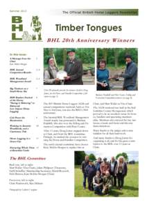 SummerThe Official British Horse Loggers Newsletter Timber Tongues BH L 20 t h An n ive r sa r y Wi n ne r s