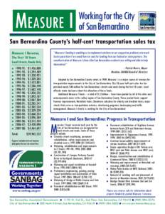 MEASURE I  Working for the City of San Bernardino  San Bernardino County’s half-cent transportation sales tax