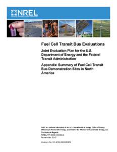 Fuel Cell Transit Bus Evaluations: Joint Evaluation Plan for the U.S. Department of Energy and the Federal Transit Administration; Appendix