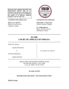 Pursuant to Ind. Appellate Rule 65(D), this Memorandum Decision shall not be regarded as precedent or cited before any court except for the purpose of establishing the defense of res judicata, collateral estoppel, or the