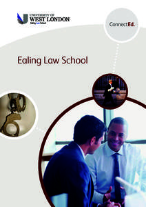 Ealing Law School  Welcome Welcome University of West London • Ealing Law School