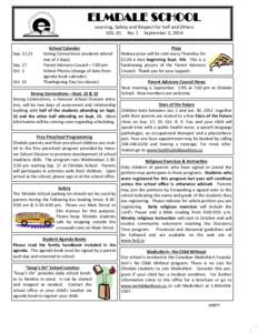 ELMDALE SCHOOL Learning, Safety and Respect for Self and Others  VOL. 61     No. 1     September 3, 2014  Sep. 12,15   