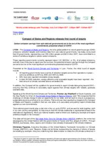 *Strictly under embargo until Thursday, July 2 at 3.00pm CET / 2.00pm GMT / 9.00am EDT* Press release July 2, 2015 Compact of States and Regions releases first round of targets Carbon emission savings from sub-national g