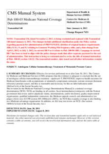 Prostate cancer / Immunotherapy / Medicare / Leukapheresis / Cancer / Prostate / Dendreon / Cancer vaccine / Medicine / Anatomy / Cancer treatments