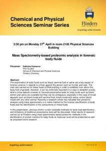 Chemical and Physical Sciences Seminar Series 2:30 pm on Monday 27th April in room 2105 Physical Sciences Building