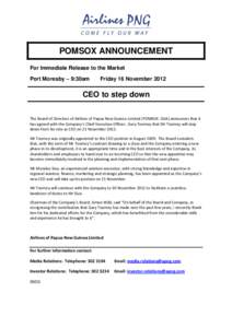 POMSOX ANNOUNCEMENT For Immediate Release to the Market Port Moresby – 9:30am Friday 16 November 2012