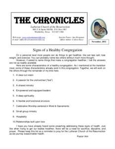 The Chronicles Lutheran Church of the Resurrection RR 12 & Spoke Hill Rd P.O. Box 1087 Wimberley, Texas[removed]Web page: www.welcometonewlife.org E-mail: [removed]