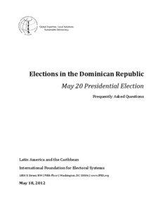 Politics of the Caribbean / Politics of the Dominican Republic / Dominican Republic general election / Elections in the Dominican Republic / Dominican Republic / Government of the Dominican Republic