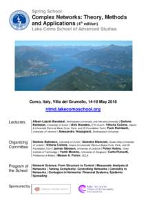 Spring School  Complex Networks: Theory, Methods and Applications (4th edition) Lake Como School of Advanced Studies