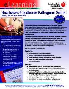 Heartsaver Bloodborne Pathogens Online ® Make a PACT, Know How to Act  TM