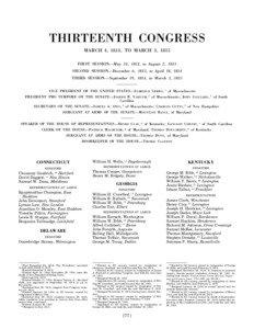 13th United States Congress / John Smith / Alfred Cuthbert / Samuel W. Dana / Daniel Udree / William Wyatt Bibb / First Confederate Congress / United States congressional delegations from Michigan / Political parties in the United States / Politics of the United States / Politics of Georgia