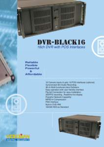DVR-BLACK16  16ch DVR with POS Interfaces Reliable Flexible