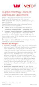 Supplementary Product Disclosure Statement This is a Supplementary Product Disclosure Statement (SPDS) issued by AAI Limited ABN[removed]AFSL No[removed]trading as Vero Insurance.