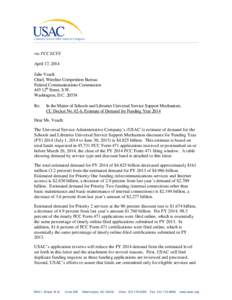 via FCC ECFS April 17, 2014 Julie Veach Chief, Wireline Competition Bureau Federal Communications Commission 445 12th Street, S.W.