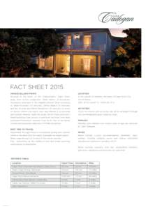 FACT SHEET 2015 UNIQUE SELLING POINTS Situated in the heart of the ”Capetonian’s” Cape Town, away from tourist congestion. Wide variety of boutiques, restaurants and bars in the neighbourhood. Close proximity to Ta