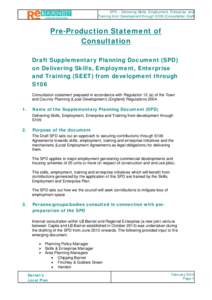 Pre-Production Consultation Statement Draft SPD: on Delivering Skills, Employment, Enterprise and Training (SEET) from development through S.106