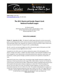Media Contact: Kelvin Ang [removed], [removed]The 2011 Racial and Gender Report Card: National Football League By Richard Lapchick