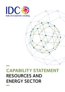 CAPABILITY STATEMENT RESOURCES AND ENERGY SECTOR ABOUT INSITU DEVELOPMENT