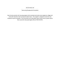 CDC OF OHIO, INC Community Development Consultants Knox County provides a fair housing program which provides local social services agencies, villages and cities with material on fair housing and related topics. This pro