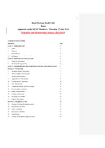 1  Royal Geelong Yacht Club Rules Approved by the RGYC Members: Thursday 17 July 2014 Redrafted with Membership Changes