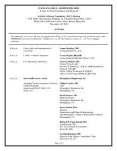 FOOD AND DRUG ADMINISTRATION Center for Drug Evaluation and Research Arthritis Advisory Committee (AAC) Meeting FDA White Oak Campus, Building 31, The Great Room (Rm[removed]White Oak Conference Center, Silver Spring, Mar