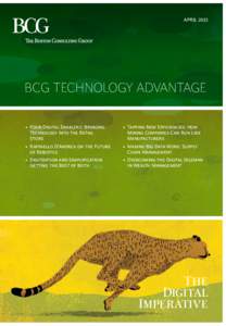 APRIL[removed]BCG TECHNOLOGY ADVANTAGE •	 Four Digital Enablers: Bringing Technology Into the Retail Store