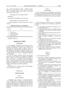 N.o 172 — [removed]rino — Jaime José Matos da Gama — António Luciano Pacheco de Sousa Franco — José Augusto de Carvalho — José Mariano Rebelo Pires Gago — Jorge Paulo Sacadura Almeida Coelho. Promulgado